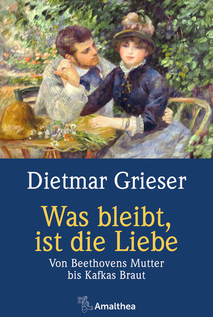 Was bleibt, ist die Liebe, Dietmar Grieser