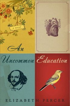 An Uncommon Education, Elizabeth Percer