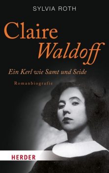 Claire Waldoff, Sylvia Roth