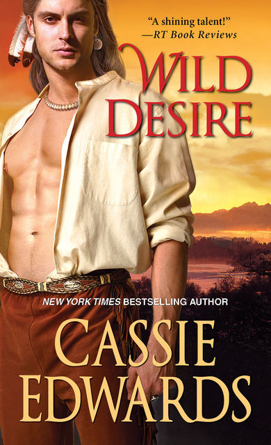 Wild Desire, Cassie Edwards