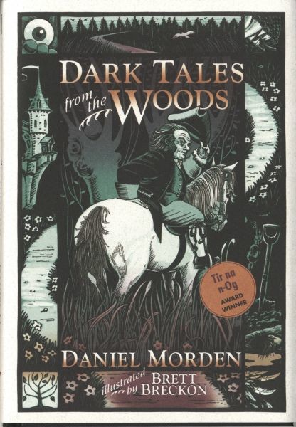 Dark Tales from the Woods, Daniel Morden