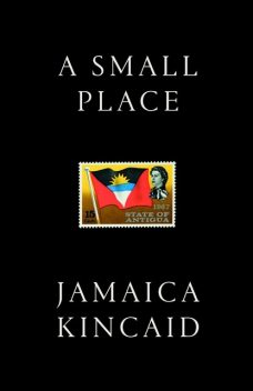 A Small Place, Jamaica Kincaid