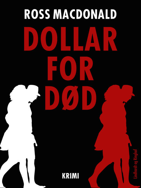 Dollar for død, Ross Macdonald