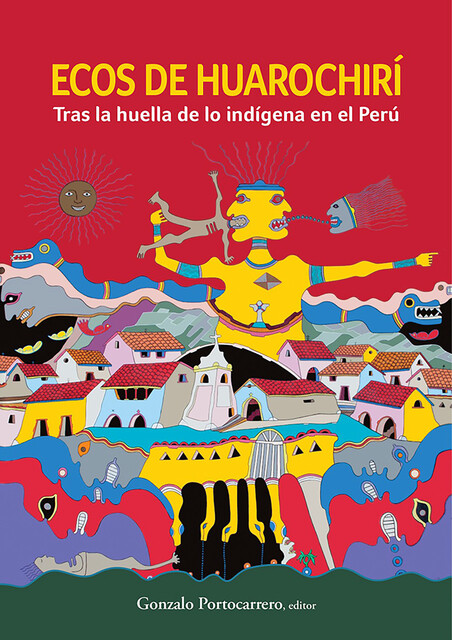 Ecos de Huarochirí, Gonzalo Portocarrero