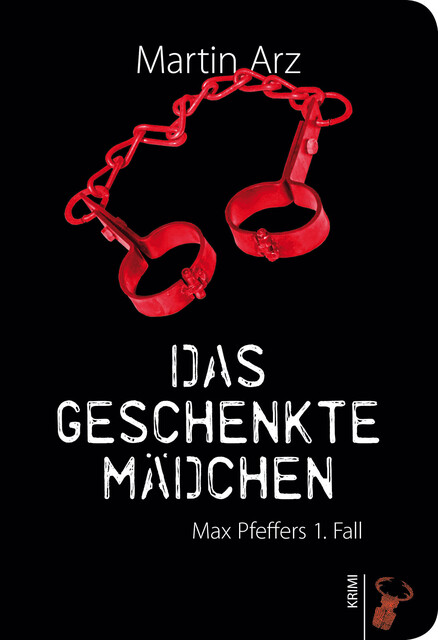 Das geschenkte Mädchen, Martin Arz