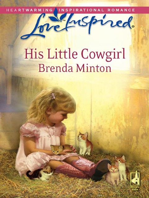 His Little Cowgirl, Brenda Minton