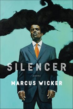 Silencer, Marcus Wicker