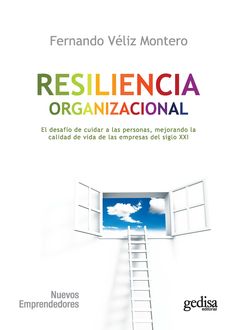 Resiliencia organizacional, Fernando Véliz