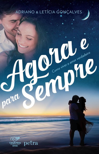 Agora e Para Sempre, Adriano Gonçalves, Letícia Gonçalves