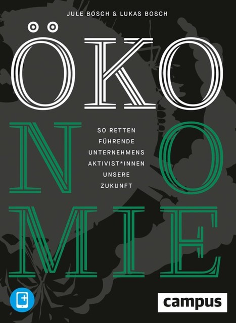 ÖKOnomie, Jule Bosch, Lukas Bosch