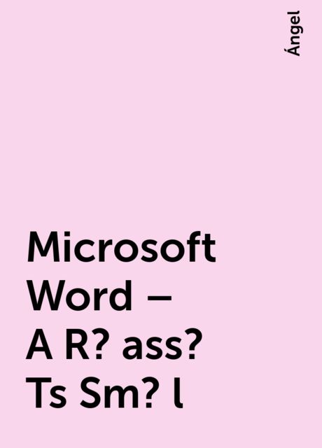 Microsoft Word – A R?ass? Ts Sm?l, Ángel