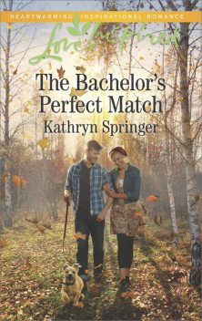The Bachelor's Perfect Match, Kathryn Springer