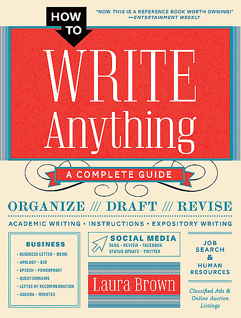 How to Write Anything: A Complete Guide, Laura Brown