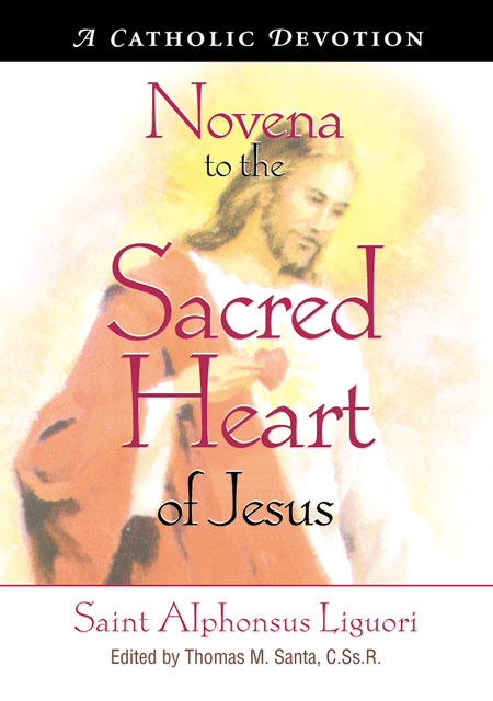 Novena to the Sacred Heart of Jesus, Saint Alphonsus Liguori