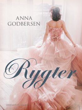 Luxe 2 – Rygter, Anna Godbersen