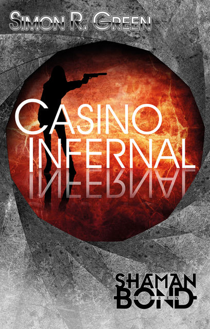Casino Infernal, Simon R.Green