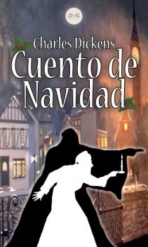 Canción de Navidad, Charles Dickens