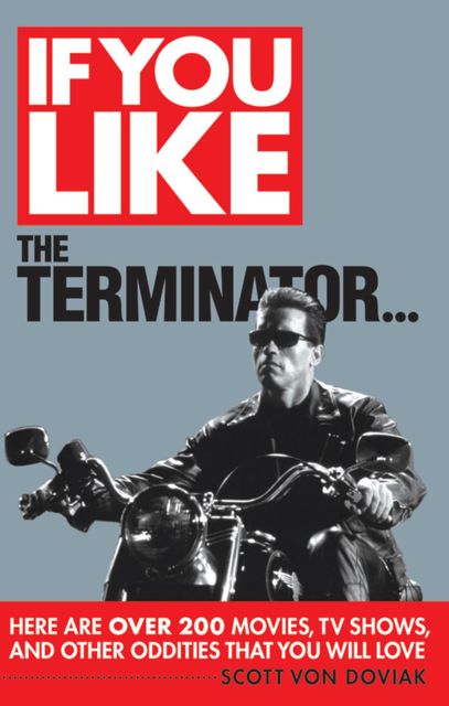 If You Like The Terminator, V Scott on Doviak