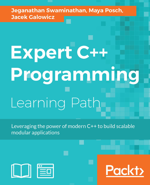 Expert C++ Programming, Maya Posch, Jacek Galowicz