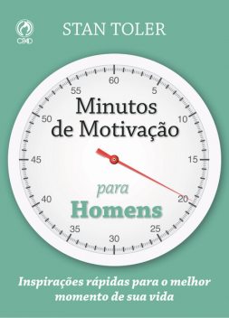 Minutos de Motivação para Homens, Stan Toler