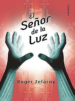 El Señor De La Luz, Roger Zelazny