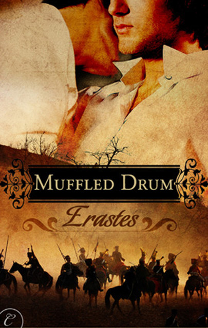Muffled Drum, Erastes