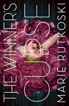 The Winner's Curse, Marie Rutkoski