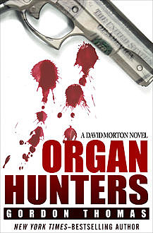 Organ Hunters, Gordon Thomas
