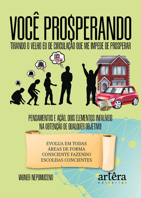 Você Prosperando: Tirando o Velho Eu de Circulação que Me Impede a Prosperar, Vagner Nepomuceno