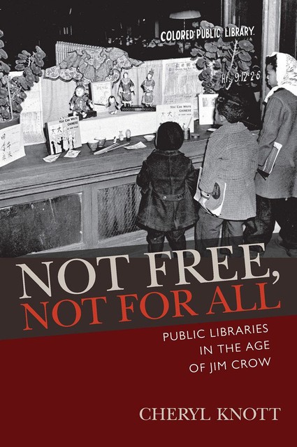 Not Free, Not for All, Cheryl Knott