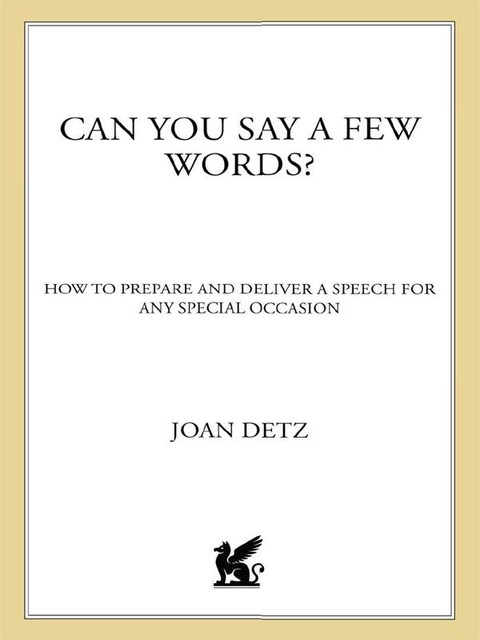 Can You Say a Few Words, Joan Detz