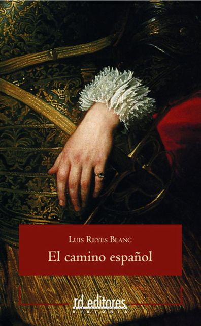El camino español, Luis Reyes Blanc
