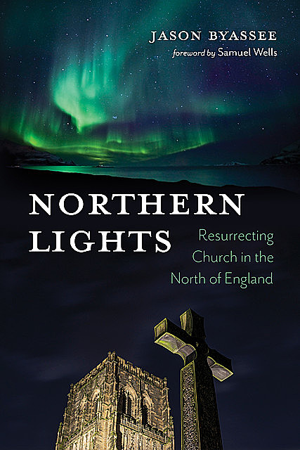 Northern Lights, Jason Byassee