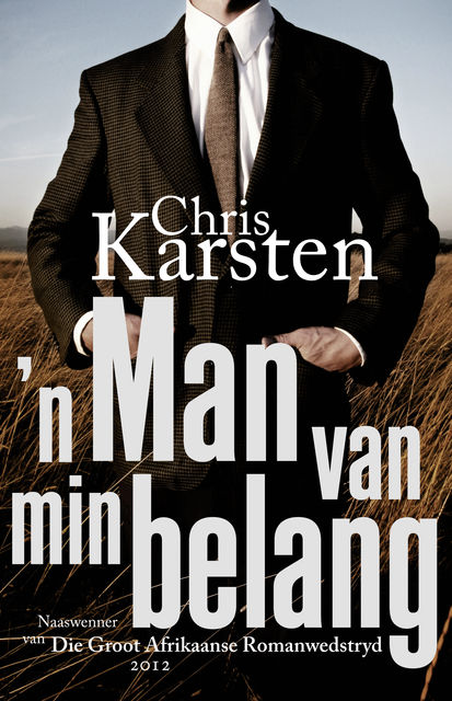 'n Man van min belang, Chris Karsten