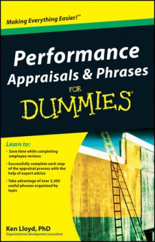 Performance Appraisals and Phrases For Dummies, Ken Lloyd