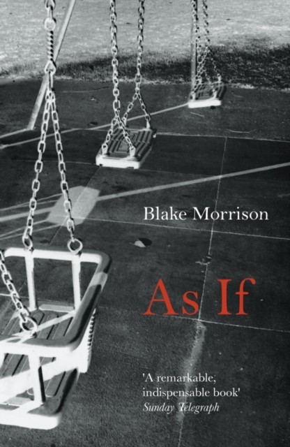 As If, Blake Morrison