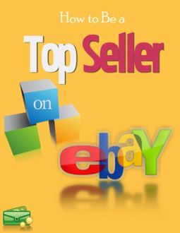How to Become a Top Seller On Ebay, Eric Spencer