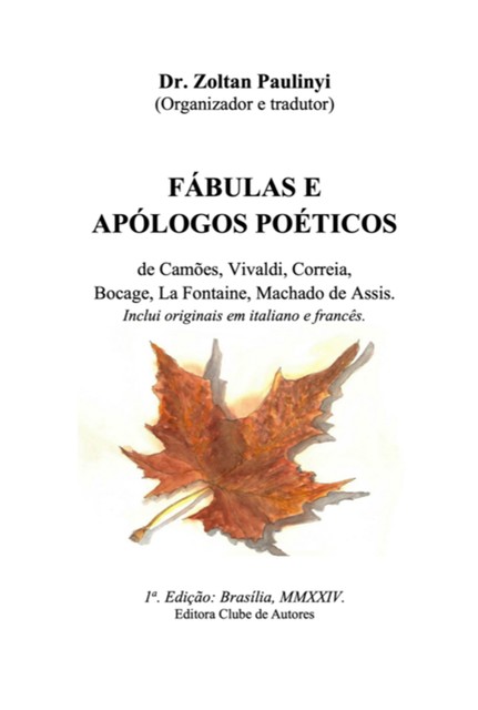 Fábulas E Apólogos Poéticos De Camões, Vivaldi, Corrêia, Bocage E La Fontaine, Zoltan Paulinyi