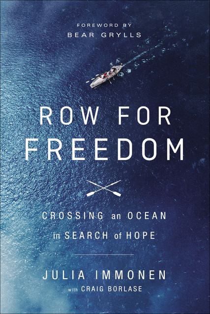 Row for Freedom, Craig Borlase, Julia Immonen