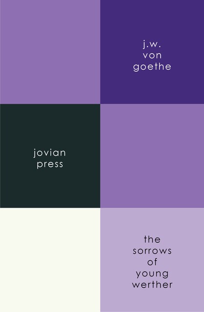The Sorrows of Young Werther, Johan Wolfgang Von Goethe