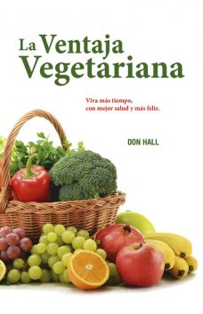 La ventaja vegetariana, Don Hall
