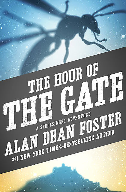 The Hour of the Gate, Alan Dean Foster