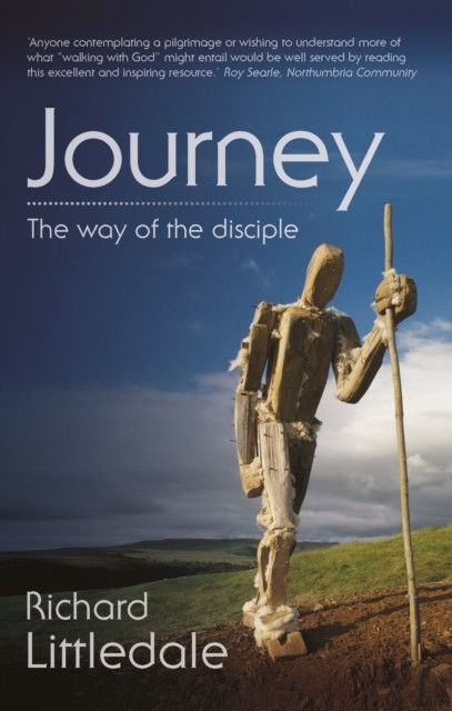 Journey: The Way of the Disciple, Richard Littledale