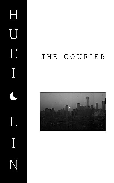 The Courier, Huei Lin