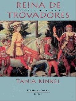 Reina De Trovadores, Tania Kinkel