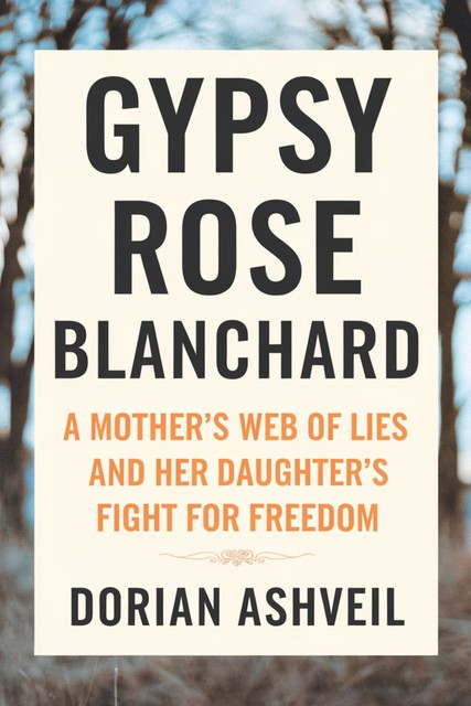 Gypsy Rose Blanchard, Dorian Ashveil