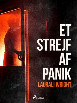 Et strejf af panik, Laurali Wright