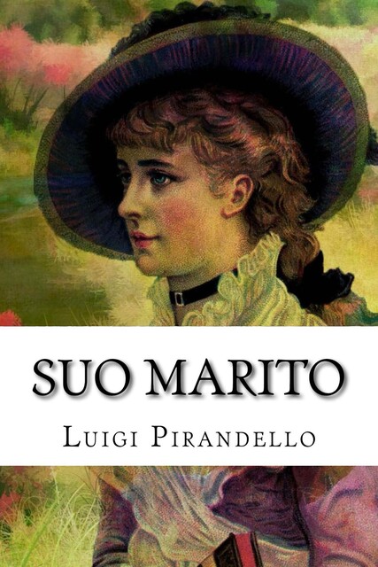 Suo marito, Luigi Pirandello