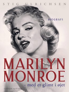 Marilyn Monroe – med et glimt i øjet, Stig Ulrichsen