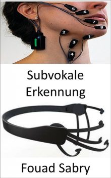 Subvokale Erkennung, Fouad Sabry